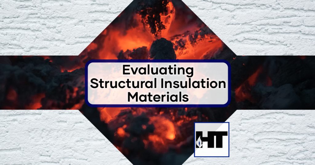 Evaluating Structural Insulation Materials | Peerless Hi-Temp ...