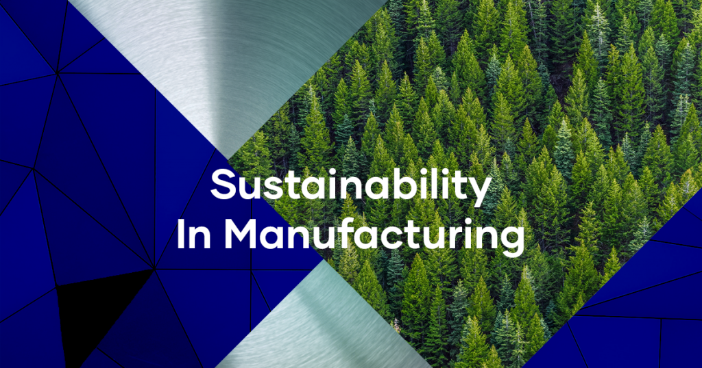 Sustainability In Manufacturing | Peerless Hi-Temp Fabrication LLC